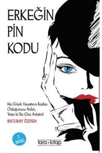 Baturay Özden, ‘Erkeğin Pin Kodu’