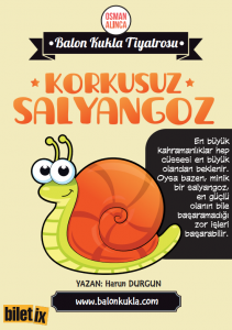  Korkusuz Salyangoz