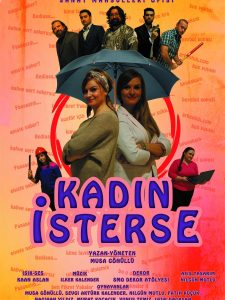 KADIN İSTERSE TİYATRO