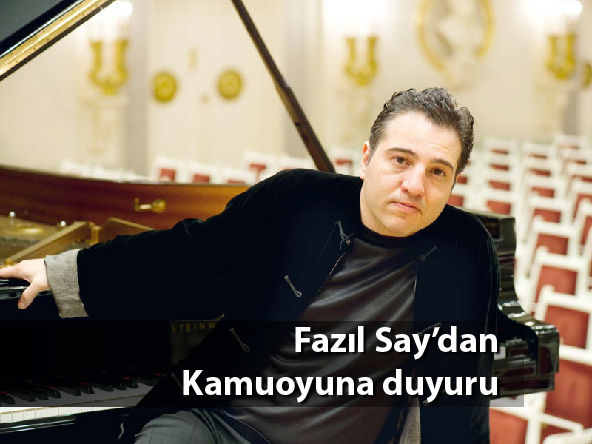 Fazıl Say’dan kamuoyuna duyuru