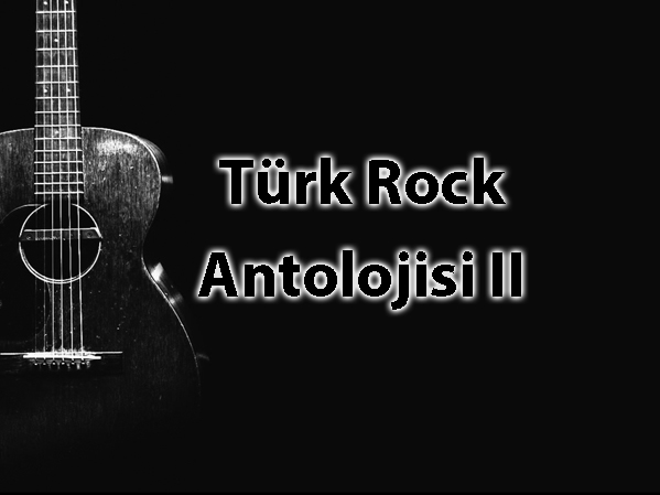 Türkçe rock müzik tarihinde nostaljik bir yolculuk