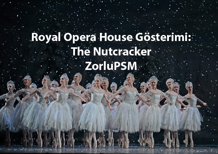 Royal Opera House Gösterimi: The Nutcracker