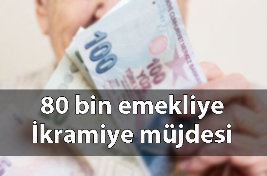 Emekliye ikramiye müjdesi