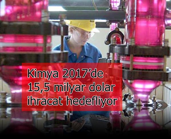 Kimya ihracatçısı, 2016 genelinde dünya ekonomisindeki yavaşlama, Avrupa ekonomisindeki büyümenin yetersiz kalışı, Ortadoğu ve yakın pazarlardaki istikrarsızlığın sürmesi gibi birçok olumsuz gelişme ile mücadele etti. Kimya sektörünün 2016 yılı sonunda yaklaşık 15 milyar dolarlık ihracat gerçekleştirmesi bekleniyor. İstanbul Kimyevi Maddeler ve Mamülleri İhracatçıları Birliği (İKMİB) Yönetim Kurulu Başkanı Murat Akyüz, ihracatçılar açısından zor bir yılı daha geride bıraktıklarını belirterek kimya sektörünün 2017’de 15,5 milyar dolar ihracat hedeflediğini açıkladı.