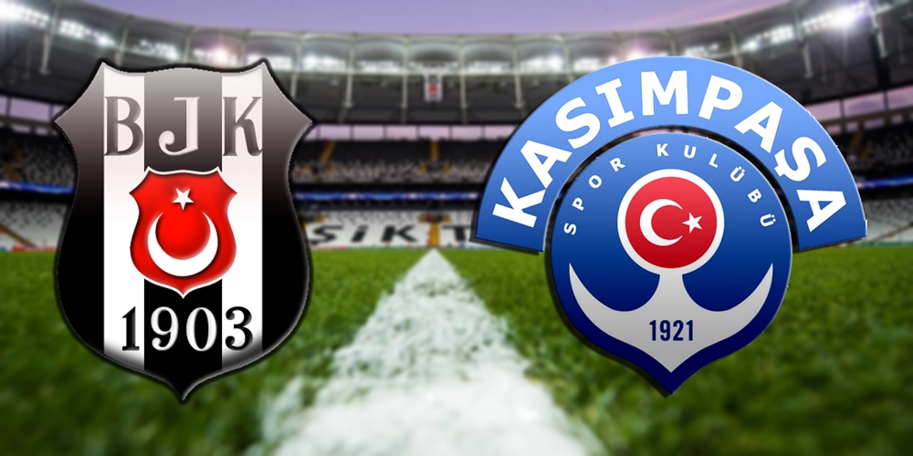 Beşiktaş-Kasımpaşa